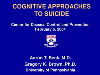 COGNITIVE APPROACHES TO SUICIDE