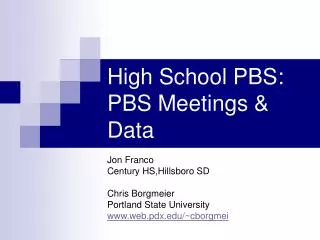 High School PBS: PBS Meetings &amp; Data