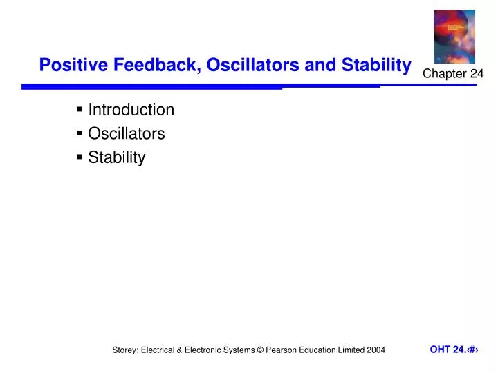 positive feedback oscillators and stability