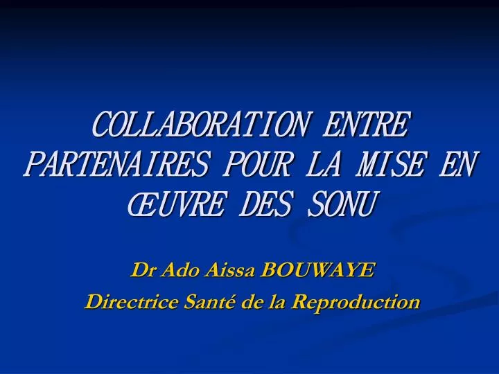 collaboration entre partenaires pour la mise en uvre des sonu