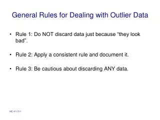 General Rules for Dealing with Outlier Data