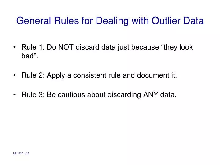 general rules for dealing with outlier data