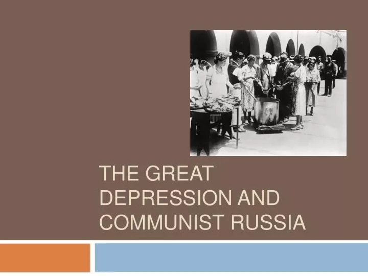 the great depression and communist russia
