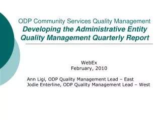 ODP Community Services Quality Management Developing the Administrative Entity Quality Management Quarterly Report