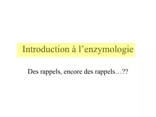 introduction l enzymologie