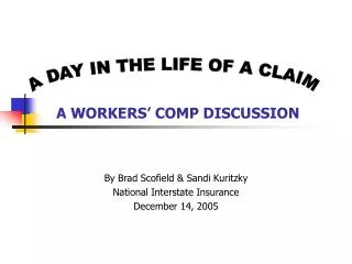 A WORKERS’ COMP DISCUSSION