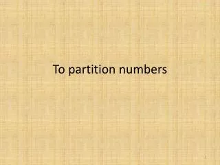 To partition numbers
