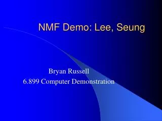 NMF Demo: Lee, Seung