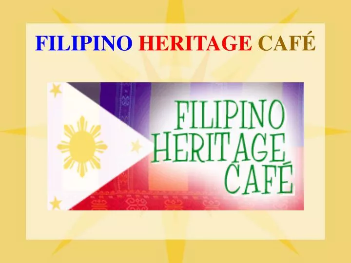filipino heritage caf