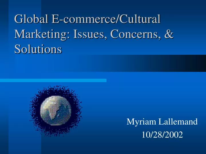 global e commerce cultural marketing issues concerns solutions