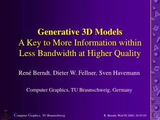 Generative 3D Models A Key to More Information within Less Bandwidth at Higher Quality