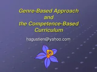 Genre-Based Approach and the Competence-Based Curriculum