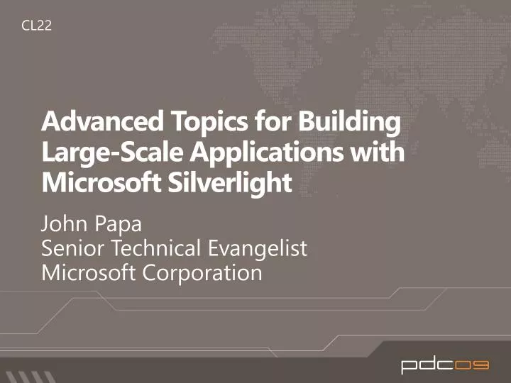 advanced topics for building large scale applications with microsoft silverlight