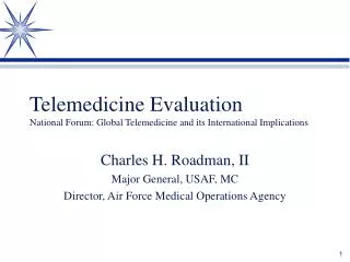 Telemedicine Evaluation National Forum: Global Telemedicine and its International Implications