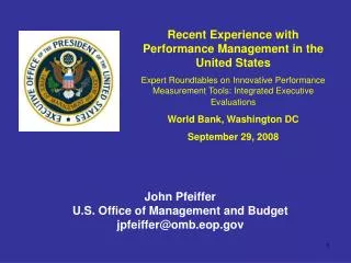Recent Experience with Performance Management in the United States