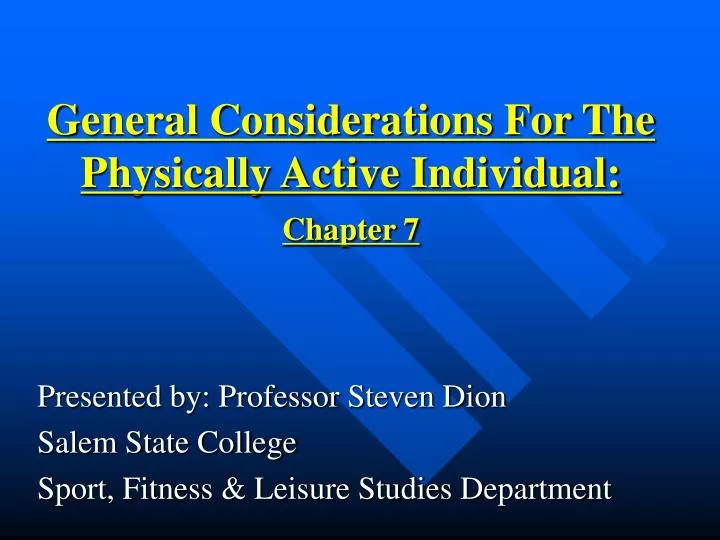 general considerations for the physically active individual chapter 7