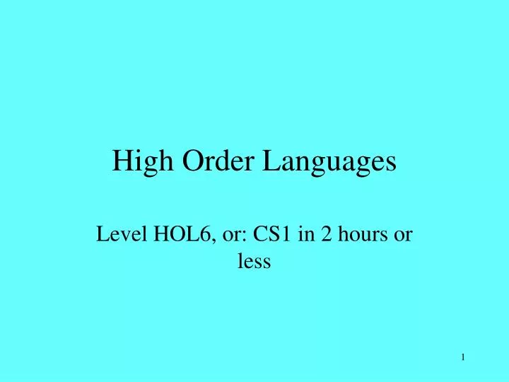 high order languages
