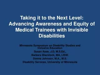 Taking it to the Next Level: Advancing Awareness and Equity of Medical Trainees with Invisible Disabilities