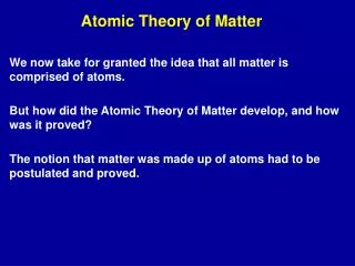 Atomic Theory of Matter