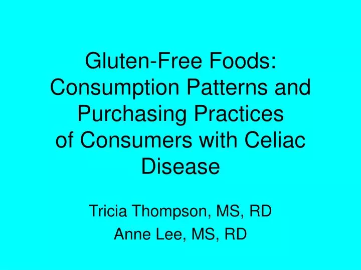 gluten free foods consumption patterns and purchasing practices of consumers with celiac disease