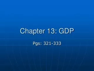Chapter 13: GDP