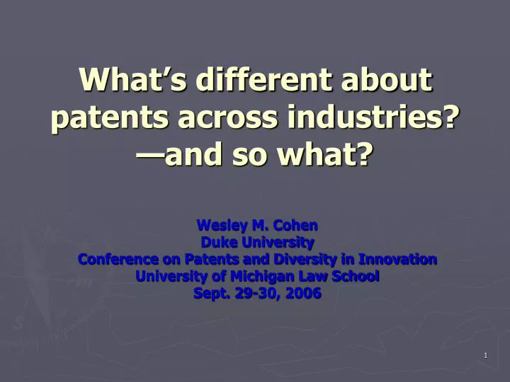 what s different about patents across industries and so what