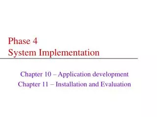 Phase 4 System Implementation