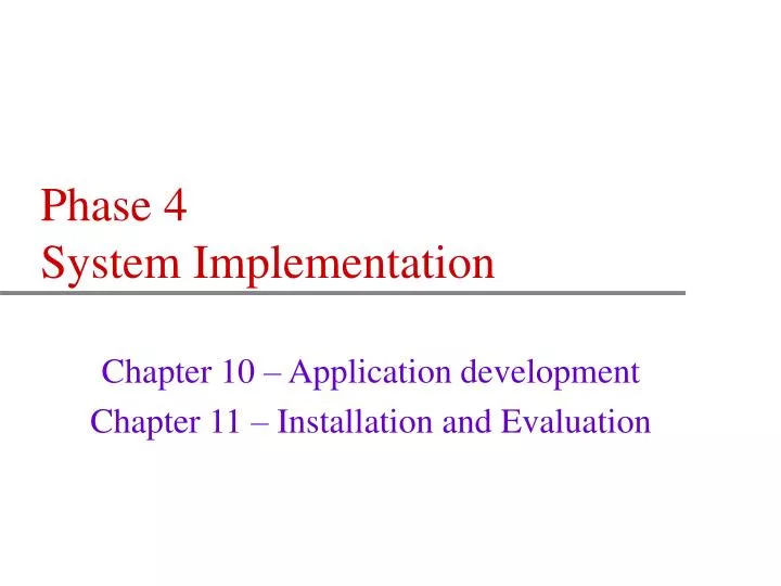 phase 4 system implementation