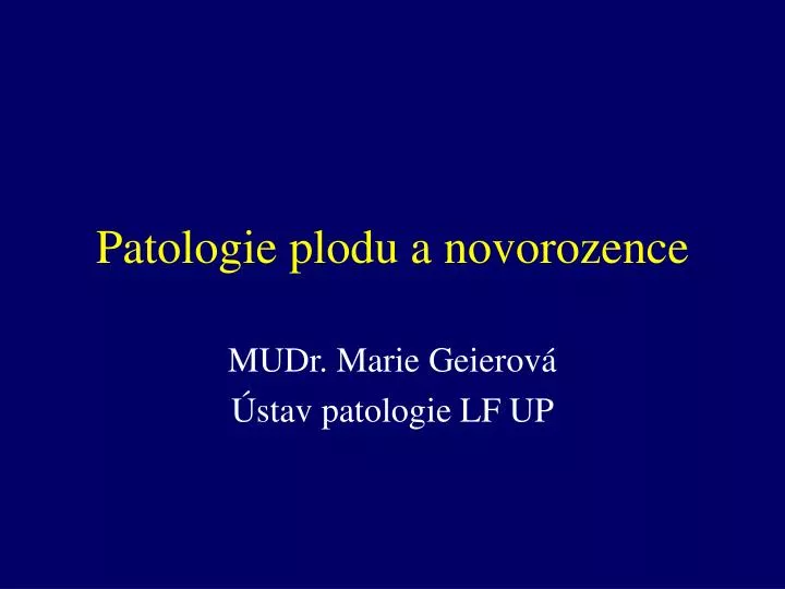 patologie plodu a novorozence