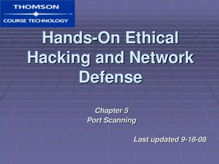 hands on ethical hacking and network defense