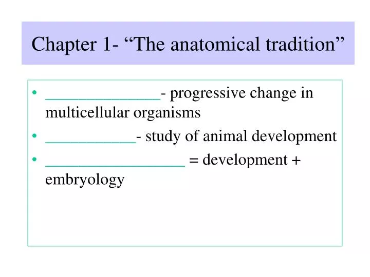 chapter 1 the anatomical tradition