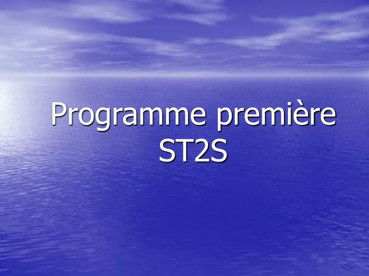 programme premi re st2s