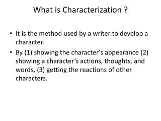 What is Characterization ?