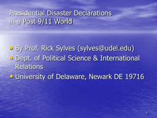 Presidential Disaster Declarations in a Post 9/11 World