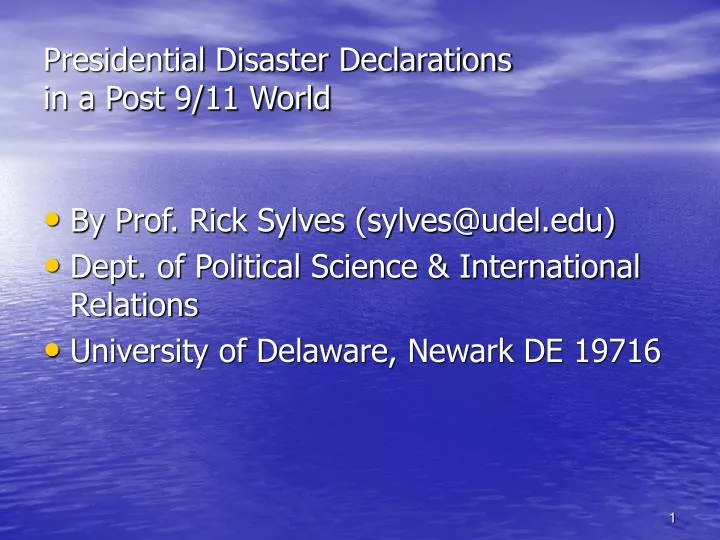 presidential disaster declarations in a post 9 11 world