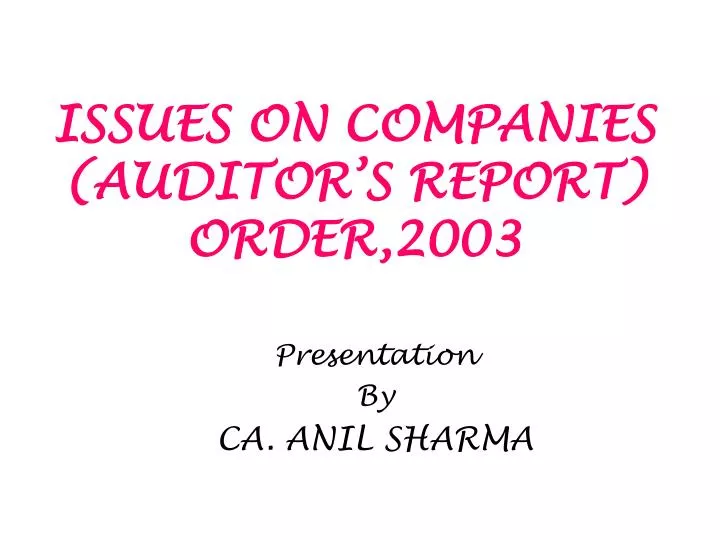 issues on companies auditor s report order 2003