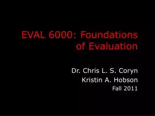 EVAL 6000: Foundations of Evaluation