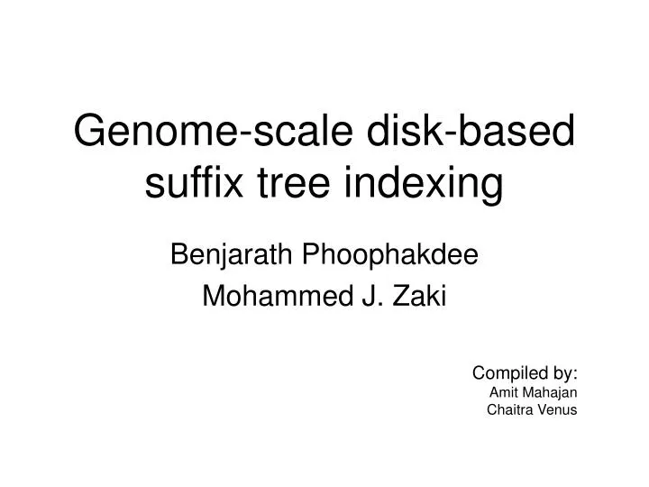 genome scale disk based suffix tree indexing