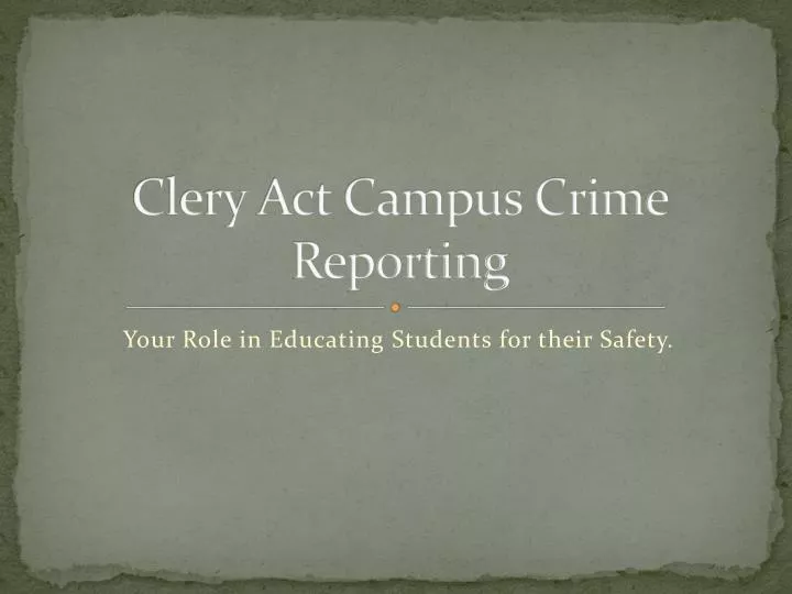 clery act campus crime reporting