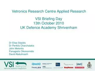 VSI Briefing Day 13th October 2010 UK Defence Academy Shrivenham