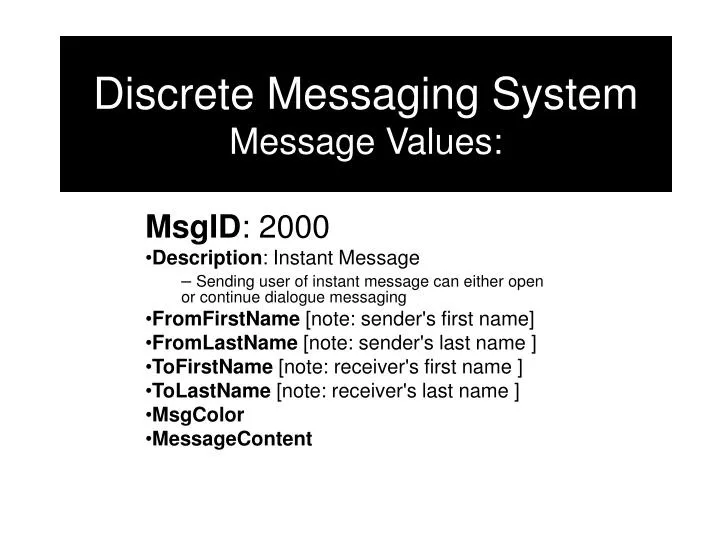 discrete messaging system message values