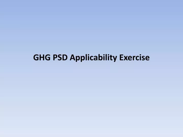 ghg psd applicability exercise