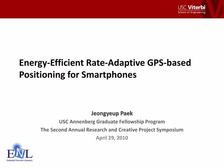 energy efficient rate adaptive gps based positioning for smartphones