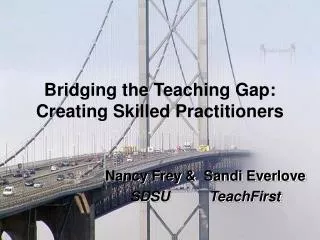 Bridging the Teaching Gap: Creating Skilled Practitioners
