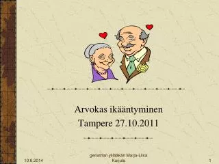 arvokas ik ntyminen tampere 27 10 2011