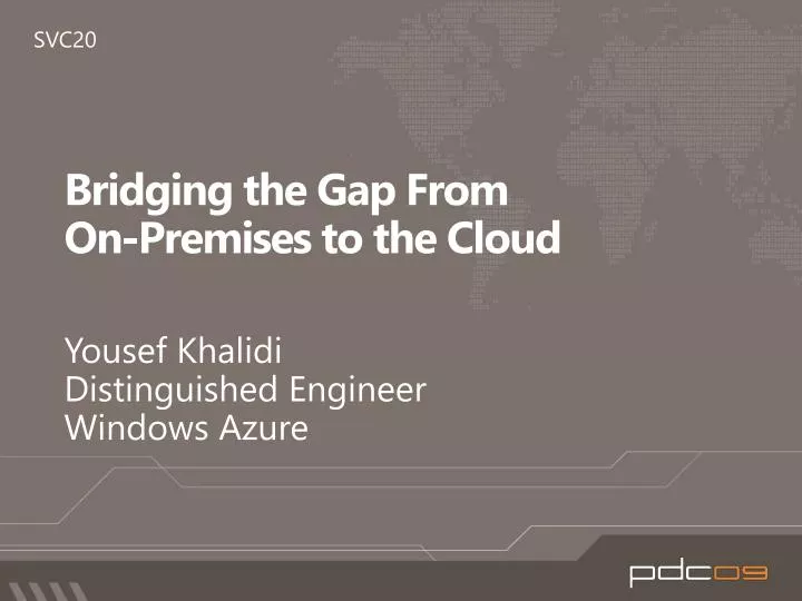 bridging the gap from on premises to the cloud