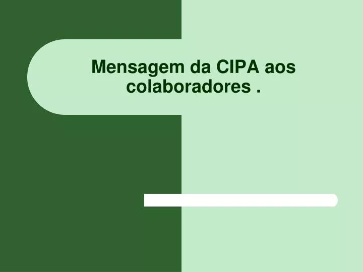 mensagem da cipa aos colaboradores