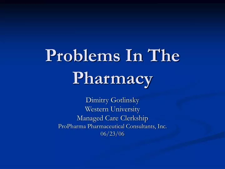 problems in the pharmacy