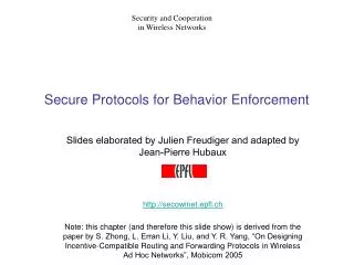 Secure Protocols for Behavior Enforcement