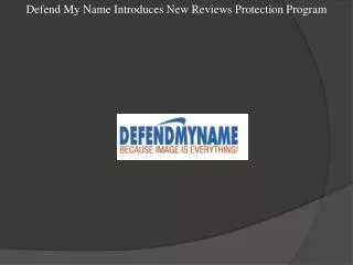 Defend My Name Introduces New Reviews Protection Program